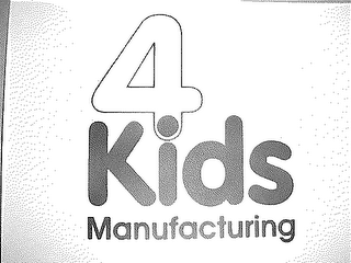 4 KIDS MANUFACTURING
