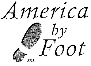 AMERICA BY FOOT