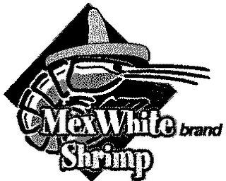 MEXWHITE BRAND SHRIMP