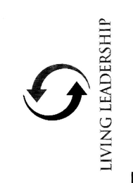 LIVING LEADERSHIP