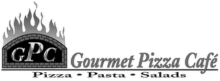 GPC GOURMET PIZZA CAFÉ PIZZA PASTA SALADS