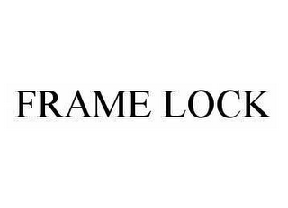 FRAME LOCK