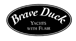 BRAVE DUCK YACHTS WITH FLAIR