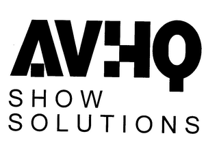 AVHQ SHOW SOLUTIONS