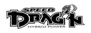 SPEED DRAG'N HYBRID POWER