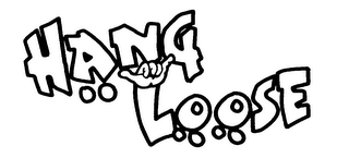 HANG LOOSE