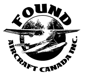 FOUND AIRCRAFT CANADA INC.