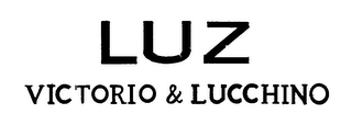 LUZ VICTORIO & LUCCHINO