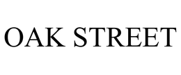 OAK STREET