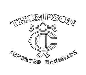 THOMPSON TC IMPORTED HANDMADE