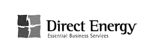 DIRECT ENERGY ESSENTIAL BUSINESS SERVICES