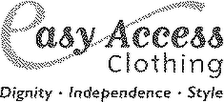 EASY ACCESS CLOTHING