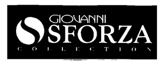 GIOVANNI SFORZA COLLECTION