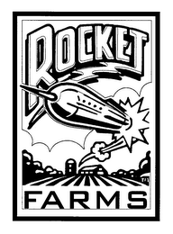 ROCKET FARMS