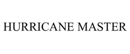 HURRICANE MASTER