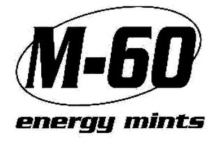 M-60 ENERGY MINTS