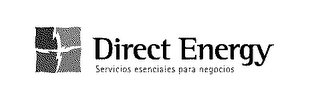 DIRECT ENERGY SERVICIOS ESENCIALES PARA NEGOCIOS