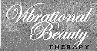 VIBRATIONAL BEAUTY THERAPY