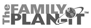 THE FAMILY PLAN-IT