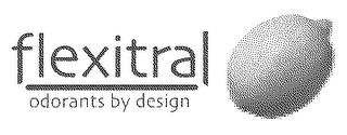 FLEXITRAL ODORANTS BY DESIGN