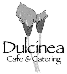 DULCINEA CAFE & CATERING