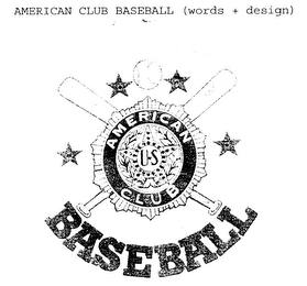 AMERICAN CLUB BASEBALL