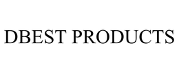 DBEST PRODUCTS INC.