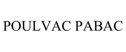 POULVAC PABAC