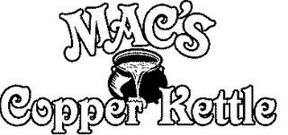 MAC'S COPPER KETTLE