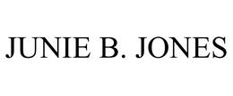 JUNIE B. JONES