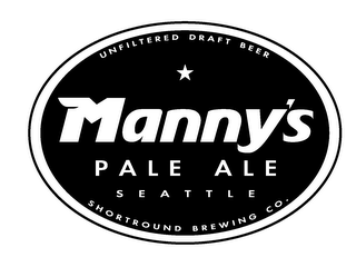 UNFILTERED DRAFT BEER MANNY'S PALE ALE SEATTLE SHORTROUND BREWING CO.