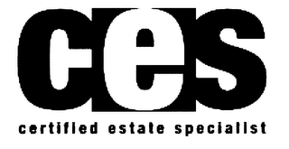 CES CERTIFIED ESTATE SPECIALIST