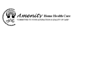 AHC AMENITY HOME HEALTH CARE "COMMITTED TO YOUR SATISFACTION & QUALITY OF CARE"