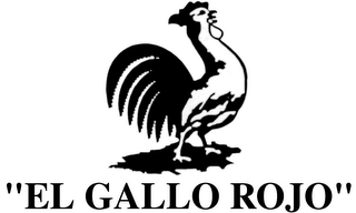 "EL GALLO ROJO"