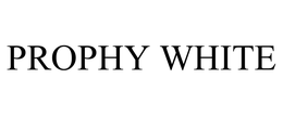 PROPHY WHITE