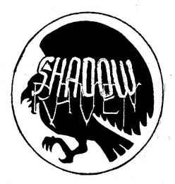 SHADOW RAVEN