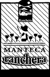 RANCHERA MANTECA RANCHERA