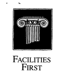 FACILITIES FIRST