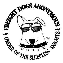 FREIGHT DOGS ANONYMOUS.ORDER OF THE SLEEPLESS KNIGHTS. OOTSK