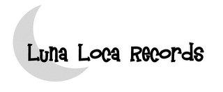 LUNA LOCA RECORDS