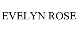 EVELYN ROSE