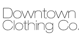 DOWNTOWN CLOTHING CO.