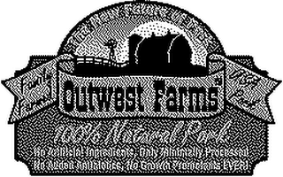 OUTWEST FARMS, FAMILY FARMED, USA PORK, 100%NATURAL PORK, NO ARTIFICAL INGREDIENTS, ONLY MINIMALLY PROCESSED, NO ADDED ANTIBIOTICS, NO GROWTH PROMOTANTS EVER, THE NEW FUTURE OF PORK