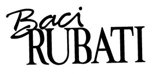 BACI RUBATI