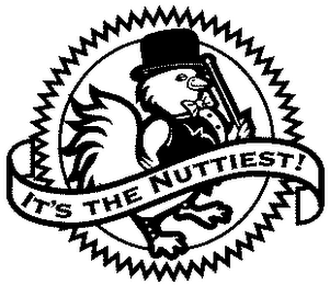 IT'S THE NUTTIEST]