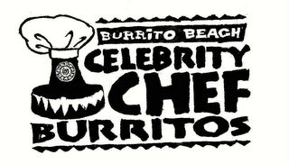 CELEBRITY CHEF BURRITOS