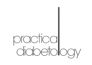 PRACTICAL DIABETOLOGY