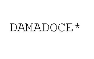 DAMADOCE*