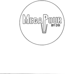 MEGAPOUR BY DSI