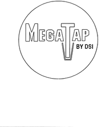 MEGATAP BY DSI